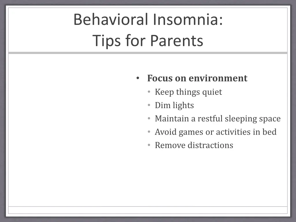 behavioral insomnia tips for parents 1