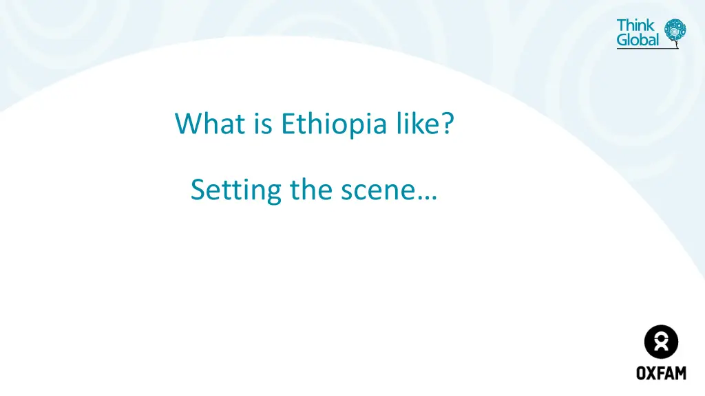 what is ethiopia like