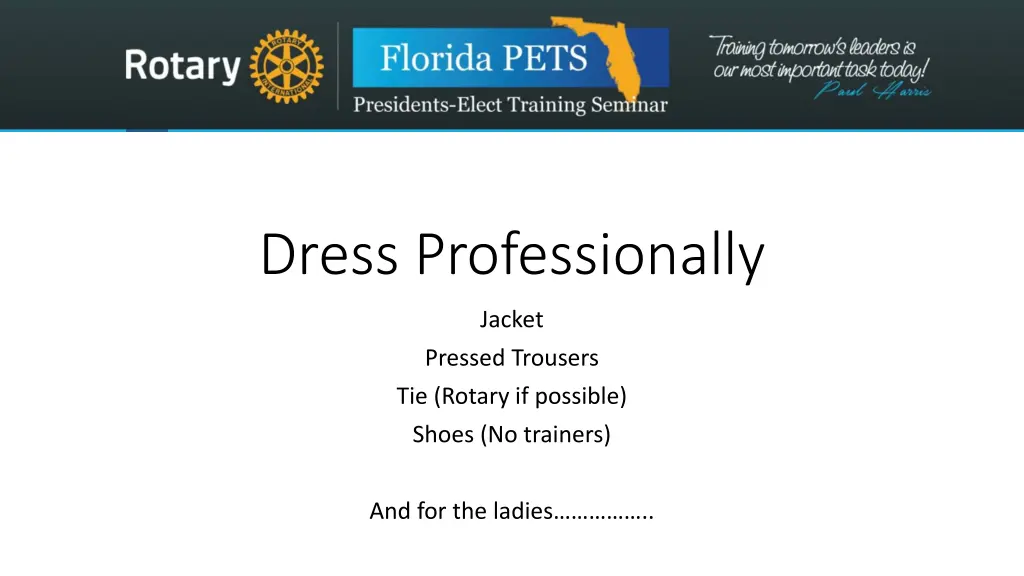 dress professionally