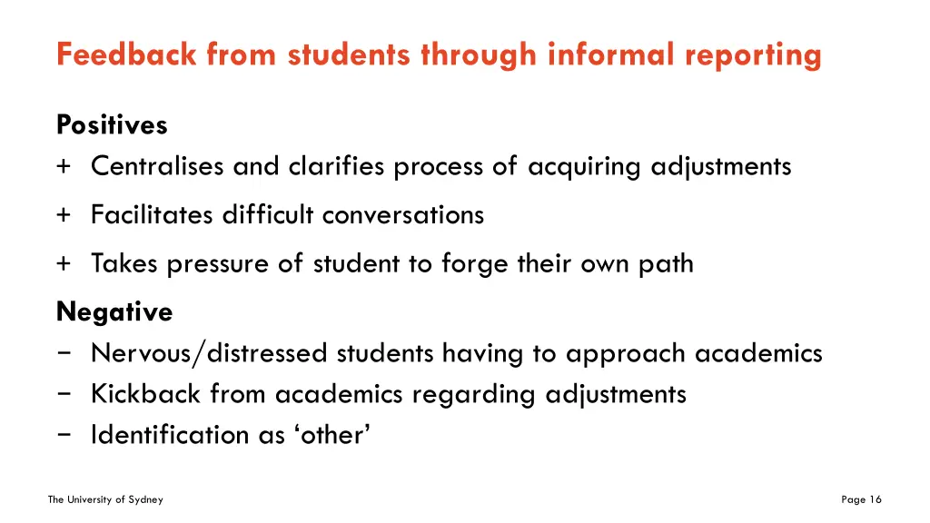 feedback from students through informal reporting