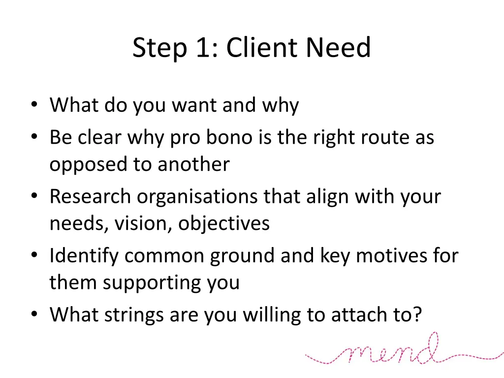 step 1 client need