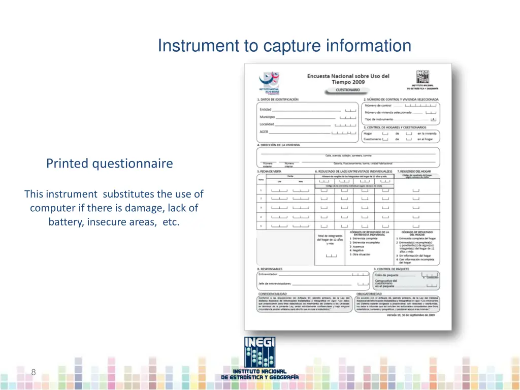 instrument to capture information