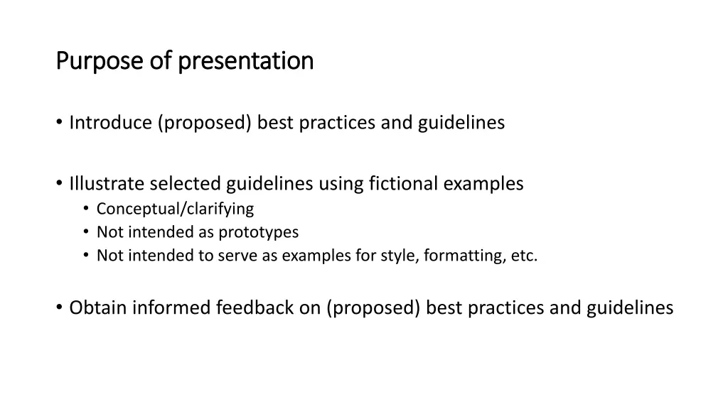 purpose of presentation purpose of presentation