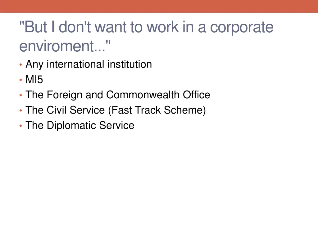 but i don t want to work in a corporate