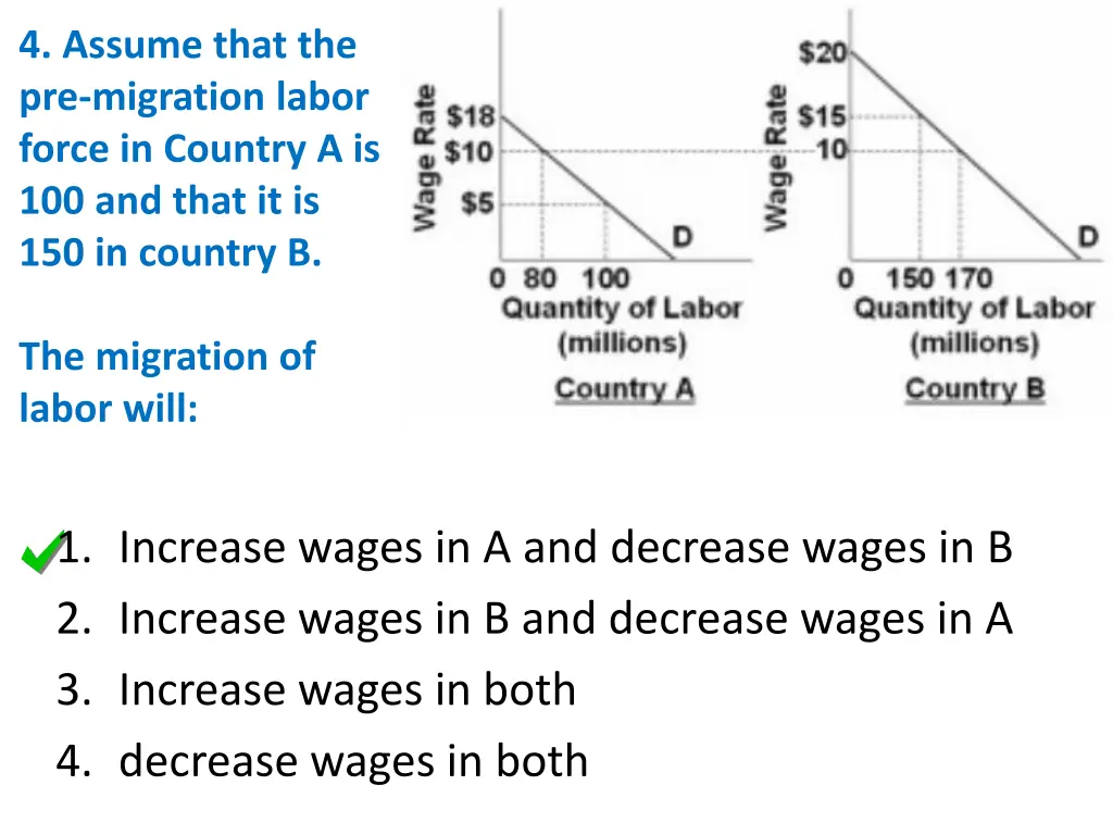 4 assume that the pre migration labor force 1