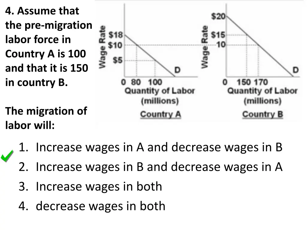 4 assume that the pre migration labor force