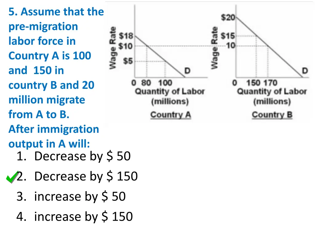 5 assume that the pre migration labor force 1