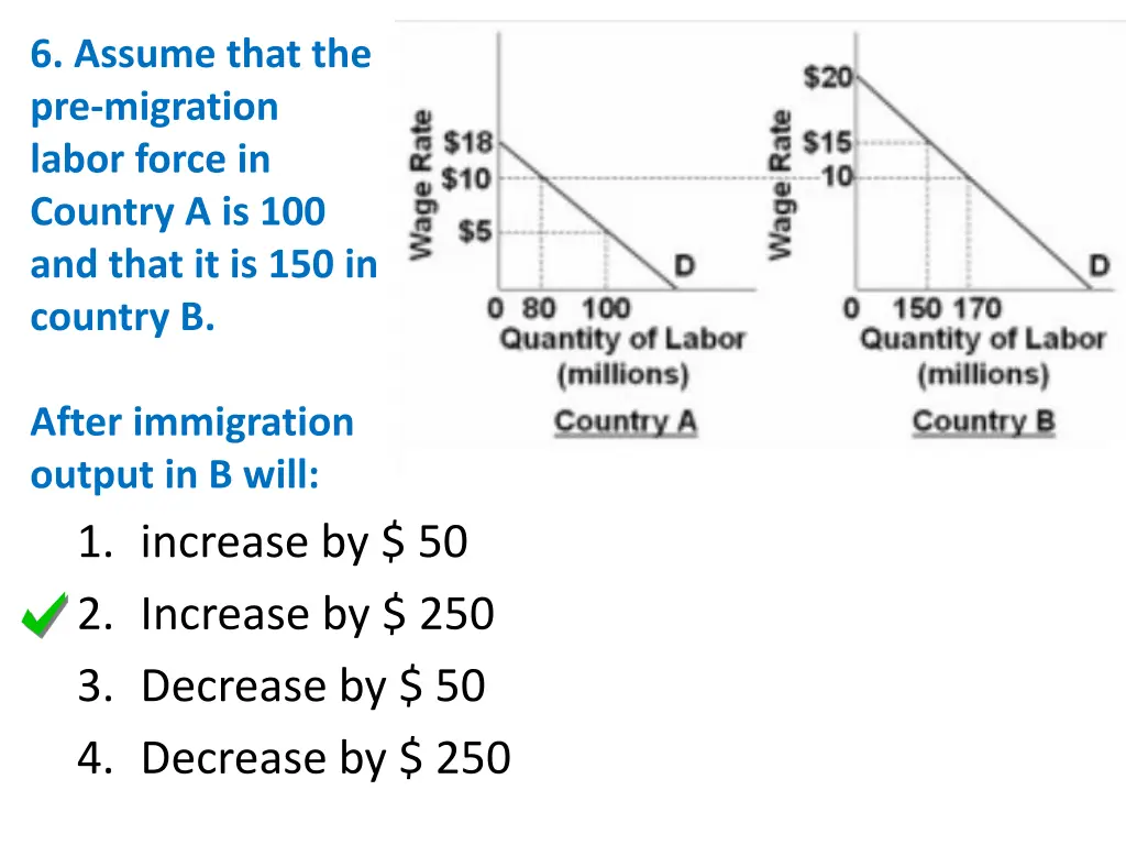 6 assume that the pre migration labor force 1