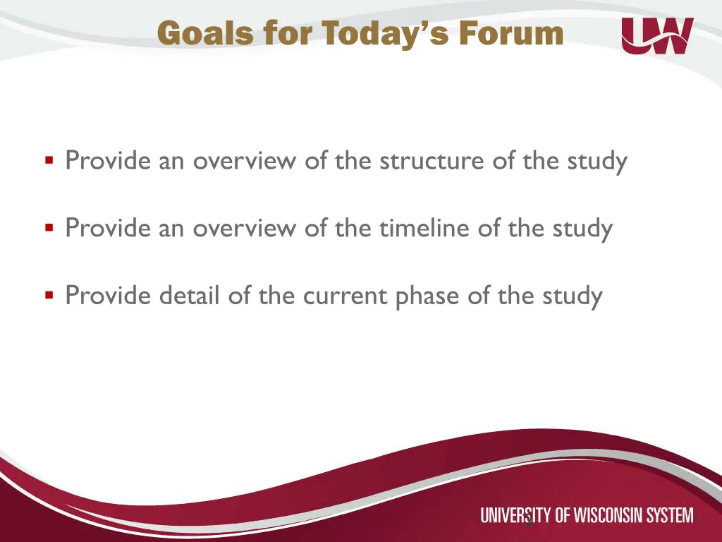 goals for today s forum