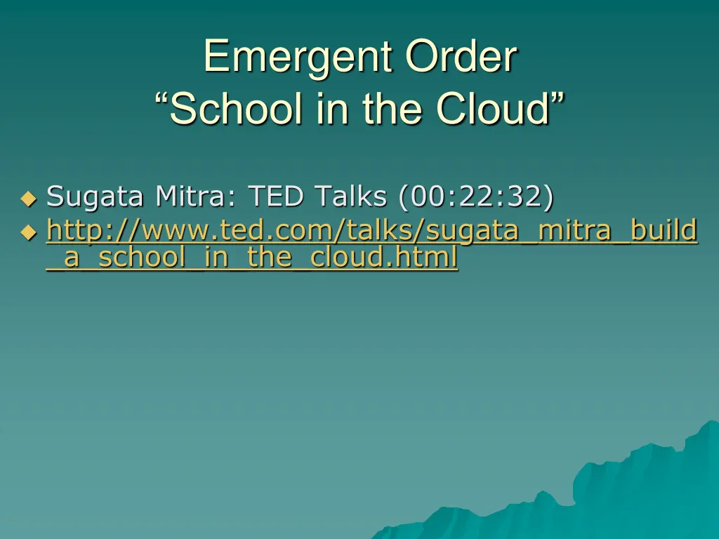 emergent order school in the cloud