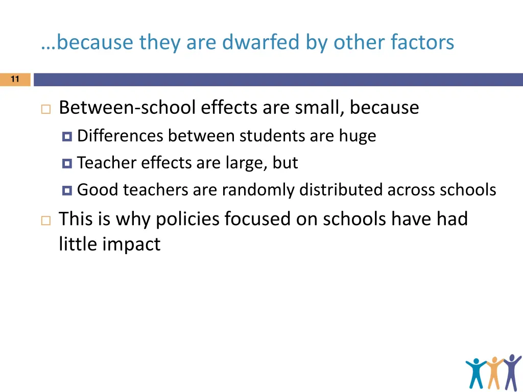 because they are dwarfed by other factors