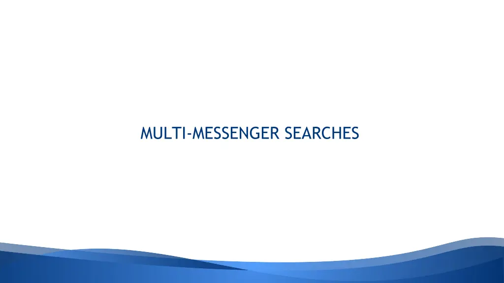 multi messenger searches