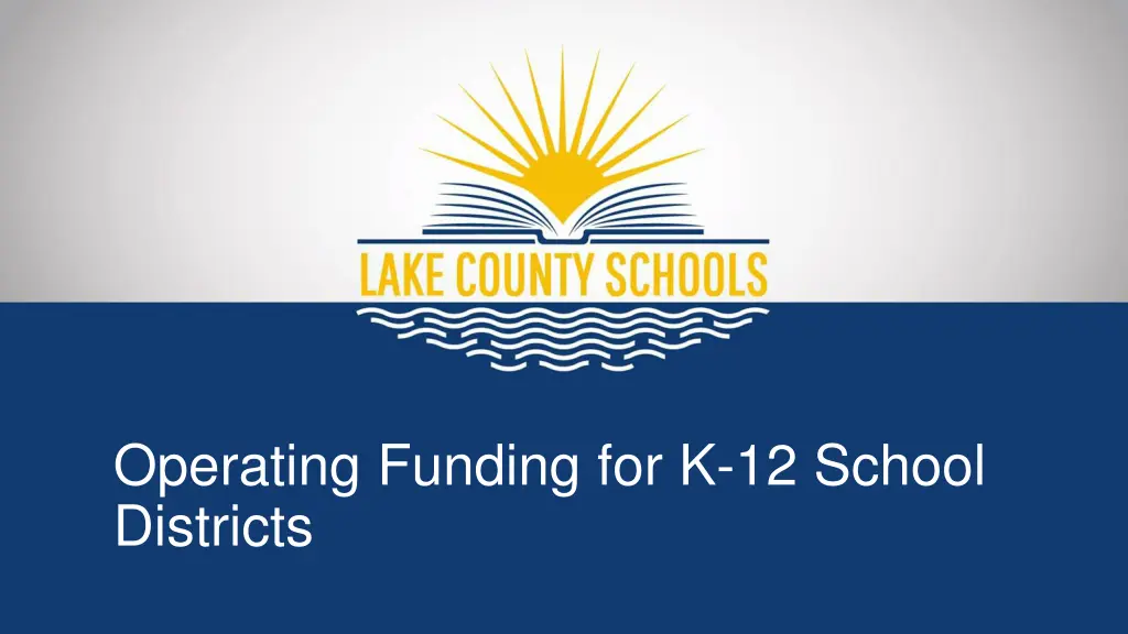 operating funding for k 12 school districts