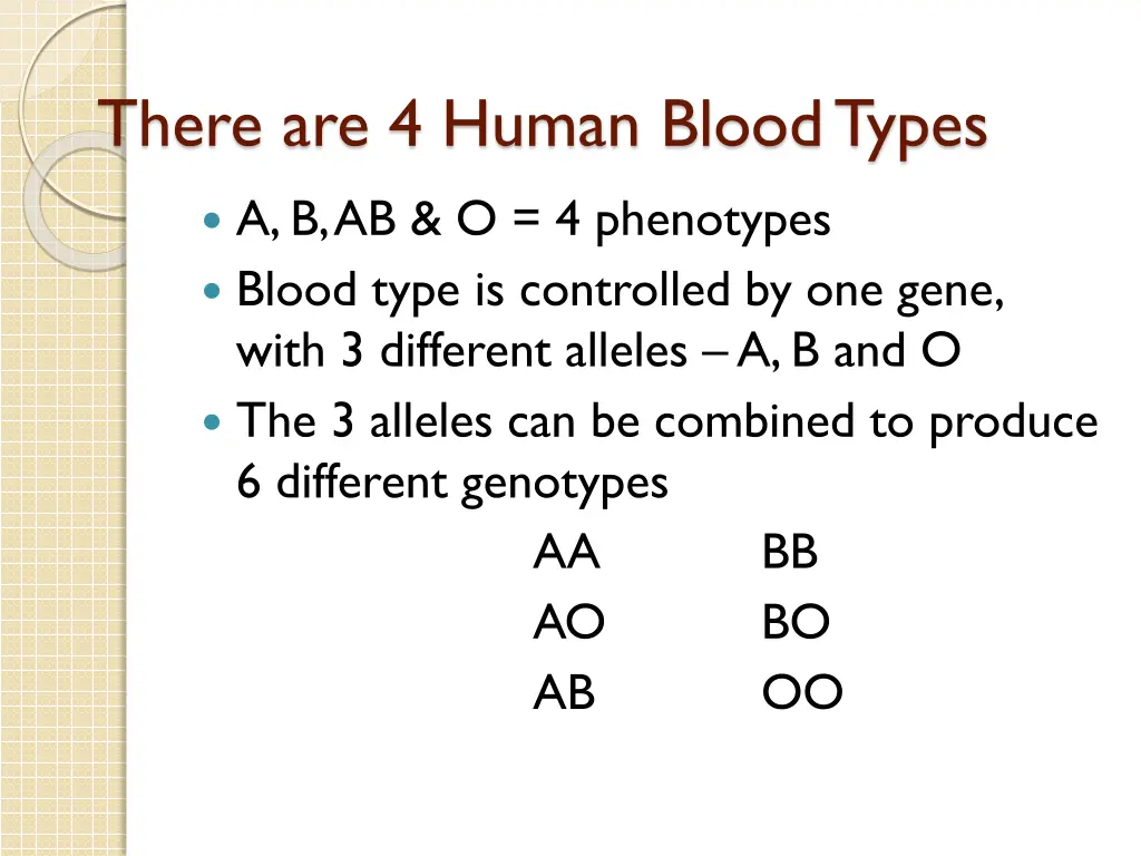 there are 4 human blood types