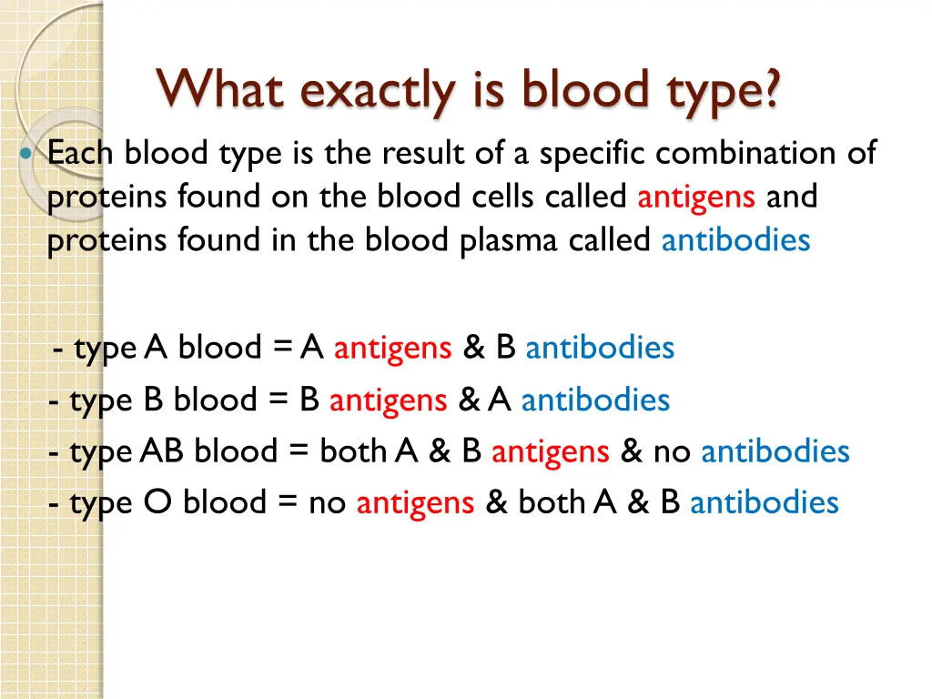 what exactly is blood type each blood type