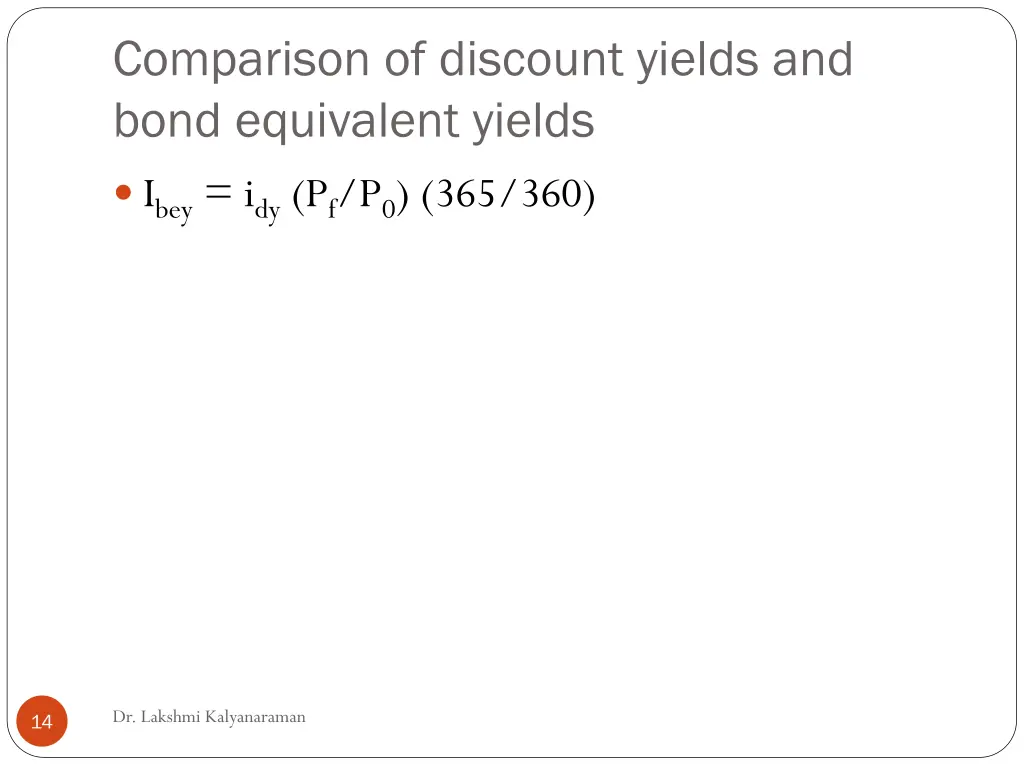 comparison of discount yields and bond equivalent