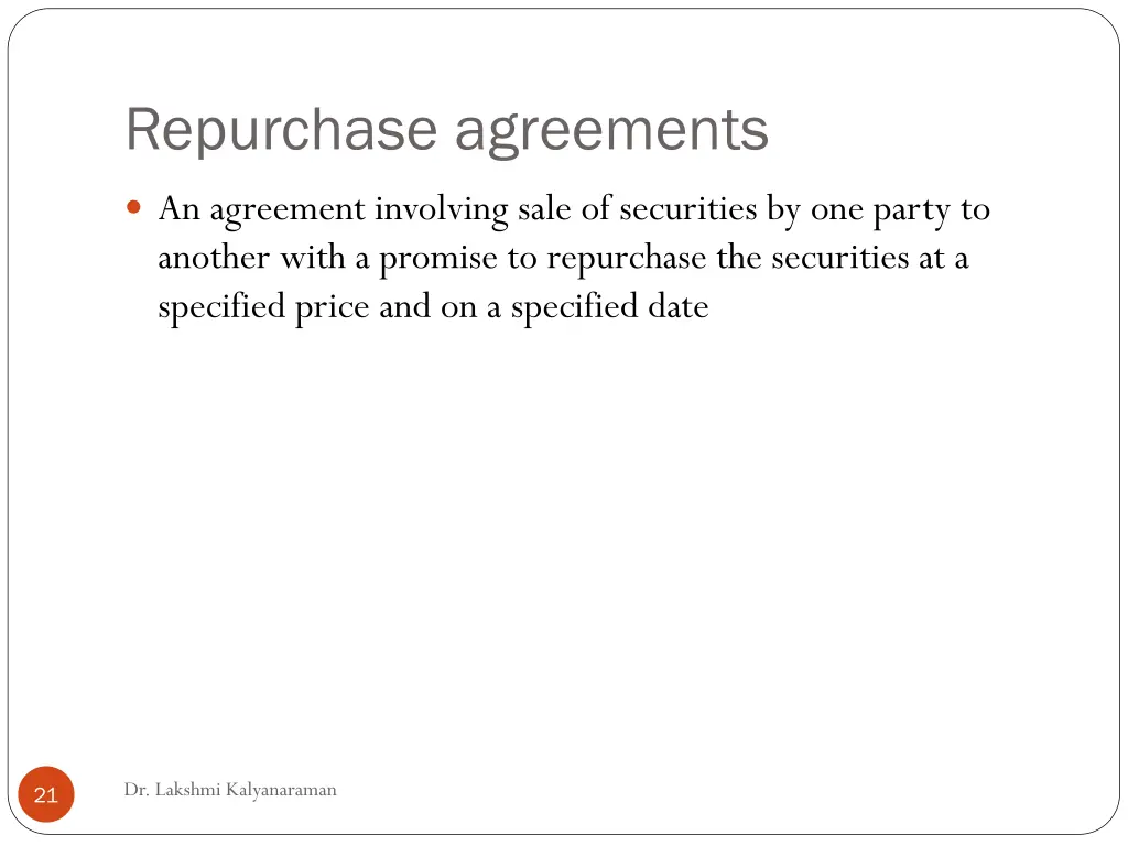 repurchase agreements