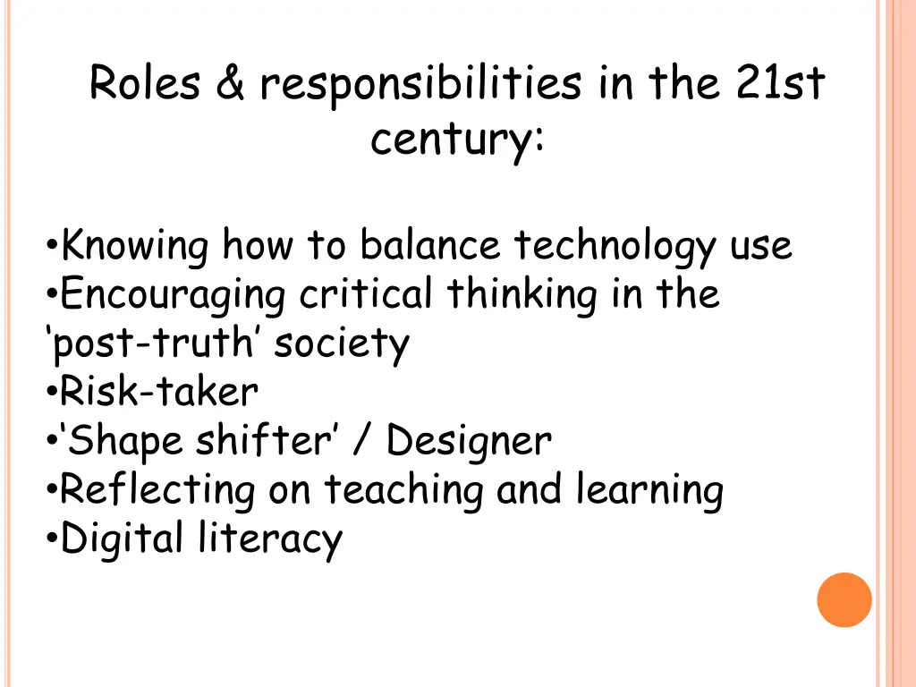 roles responsibilities in the 21st century