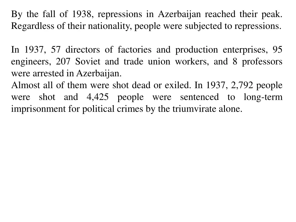 by the fall of 1938 repressions in azerbaijan