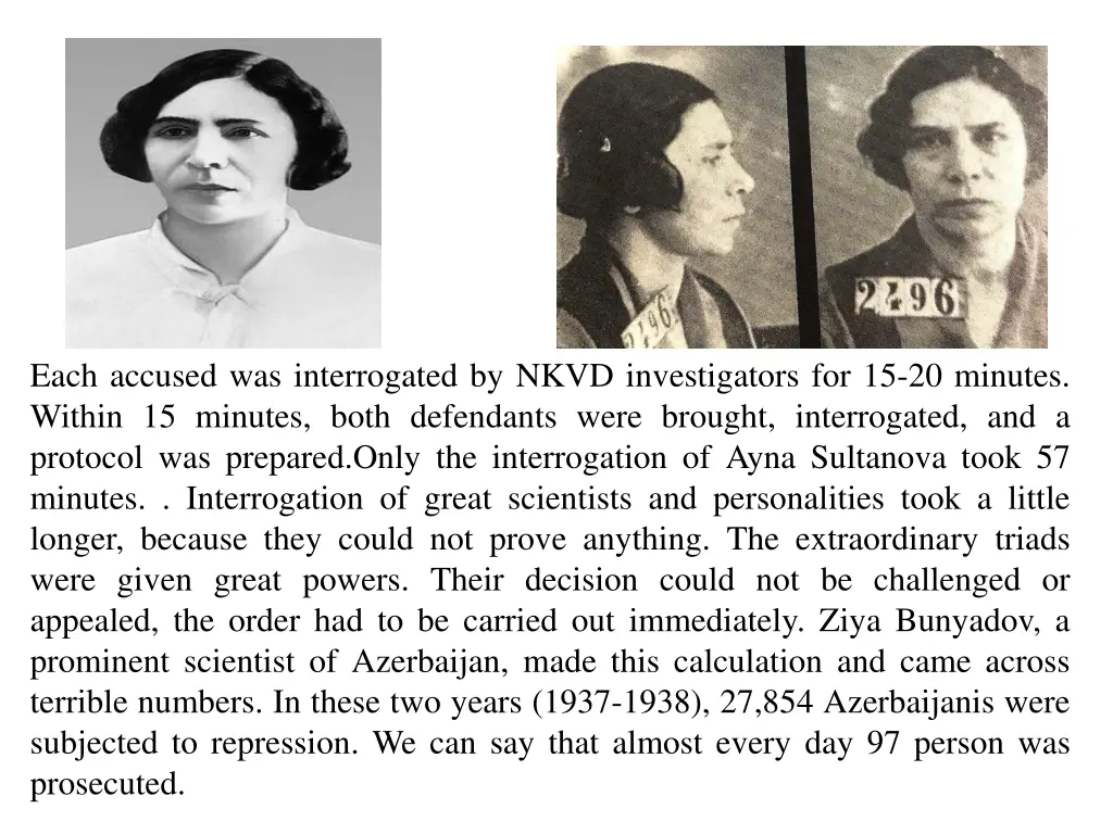 each accused was interrogated by nkvd