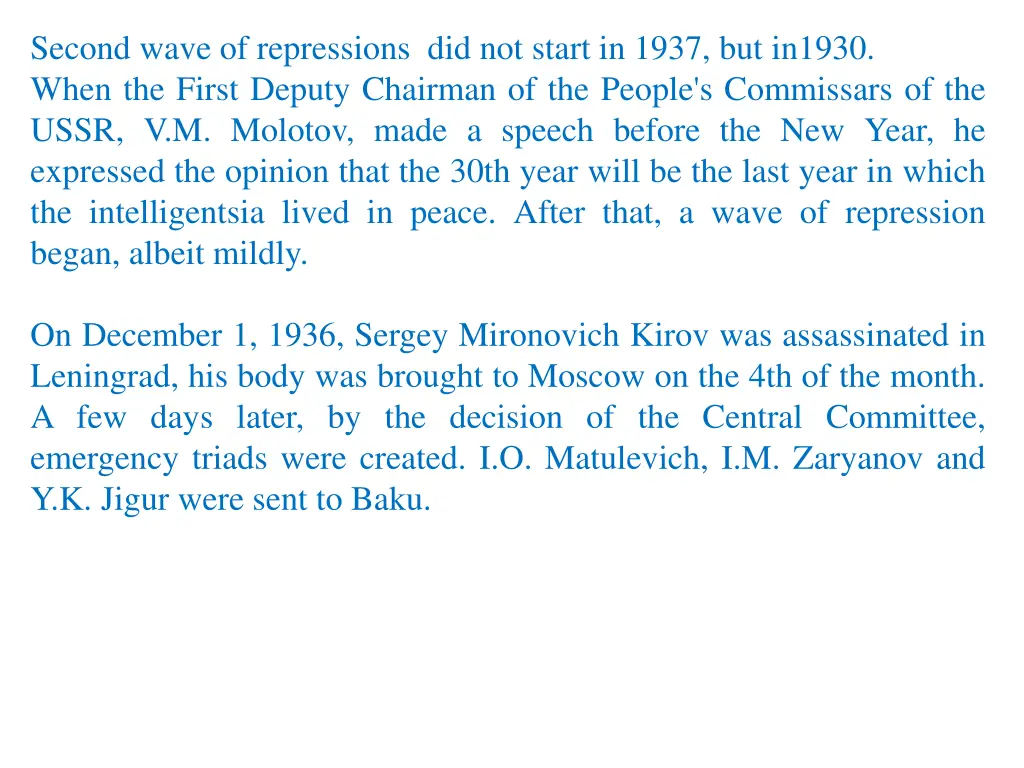 second wave of repressions did not start in 1937