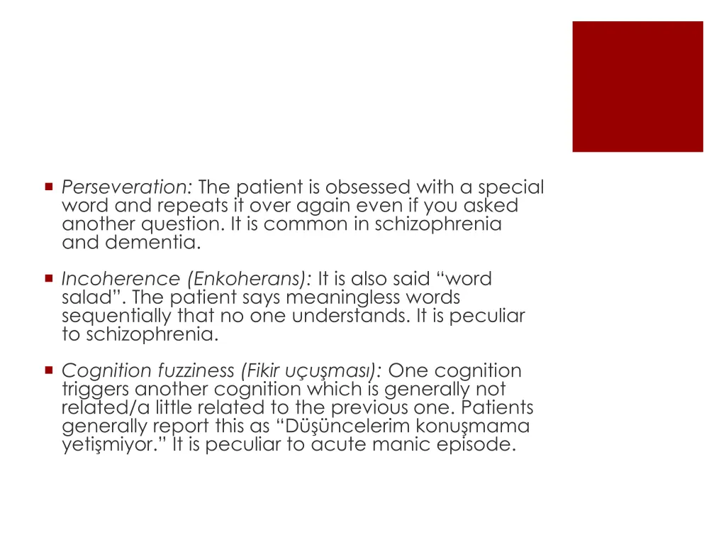 perseveration the patient is obsessed with