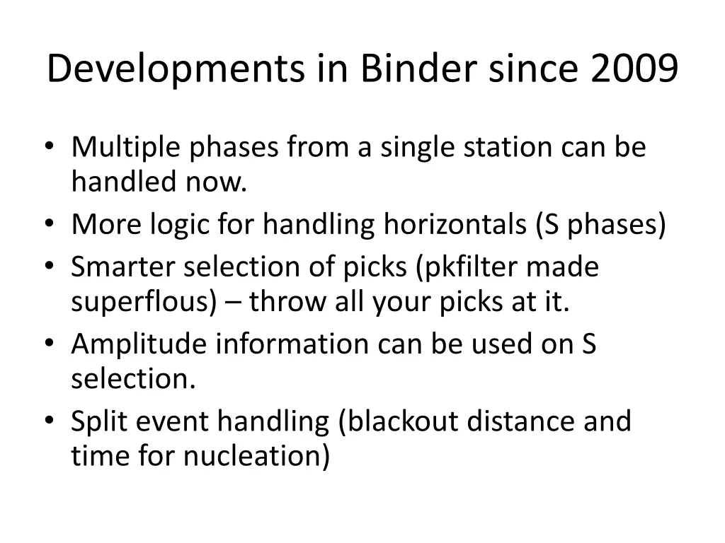 developments in binder since 2009