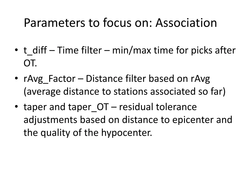 parameters to focus on association