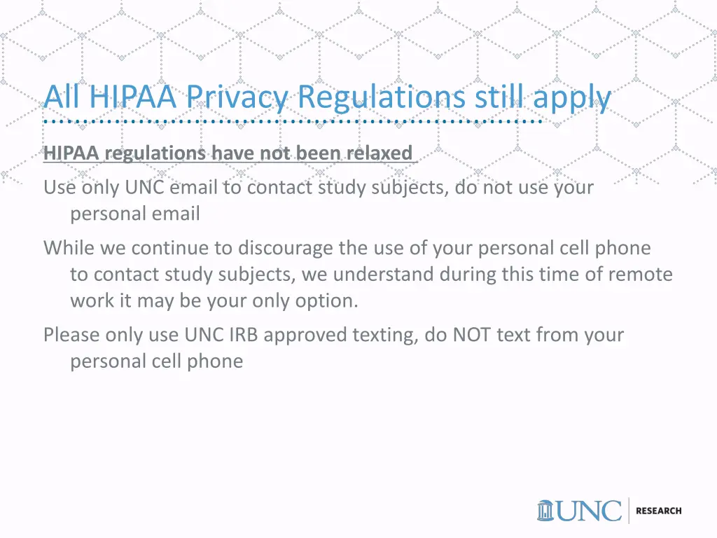 all hipaa privacy regulations still apply