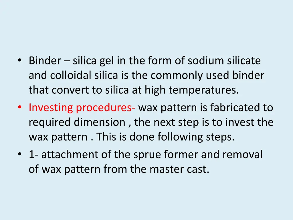 binder silica gel in the form of sodium silicate