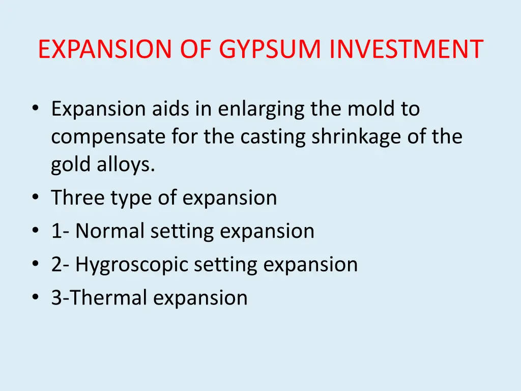 expansion of gypsum investment