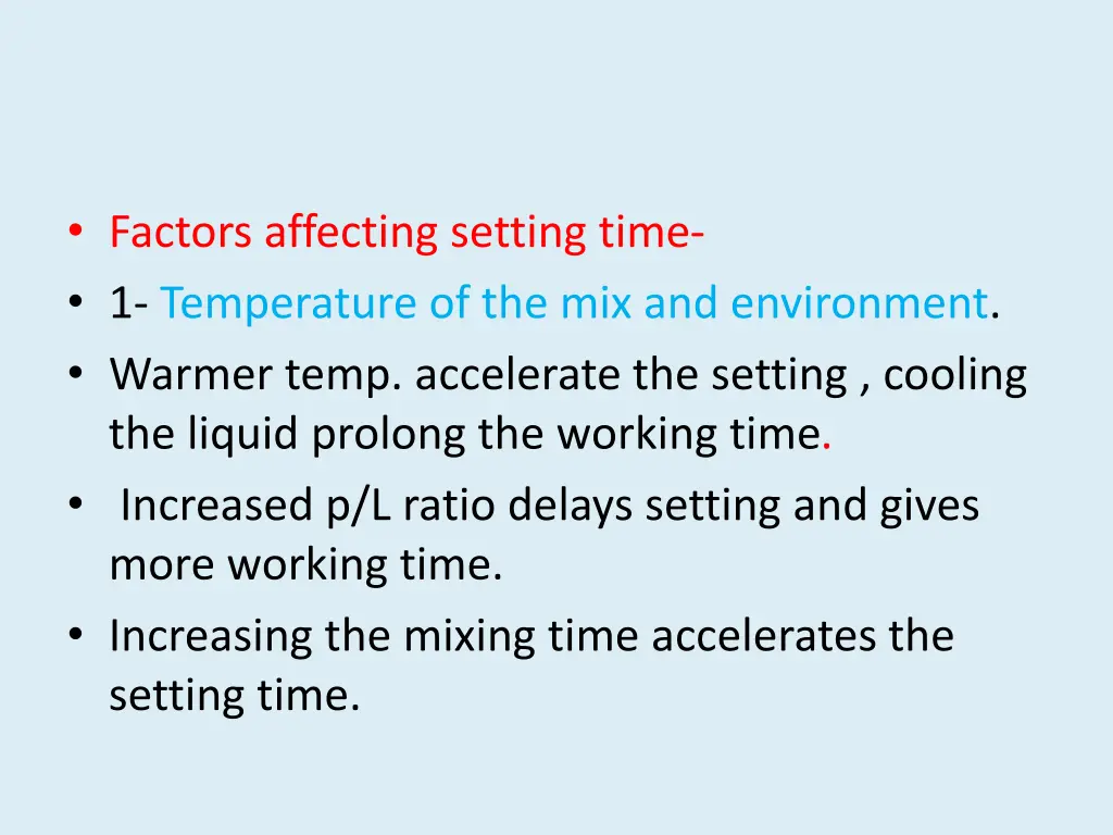 factors affecting setting time 1 temperature