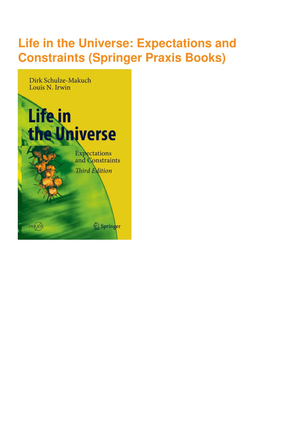 life in the universe expectations and constraints 1