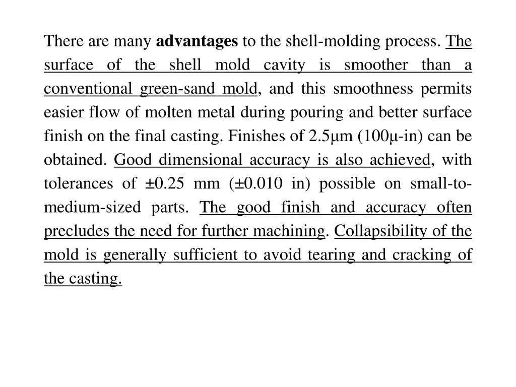 there are many advantages to the shell molding