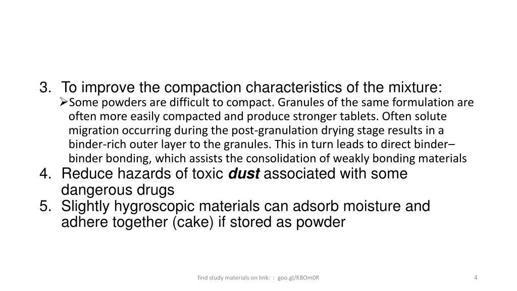 3 to improve the compaction characteristics