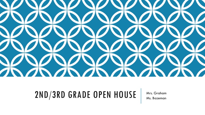 2nd 3rd grade open house