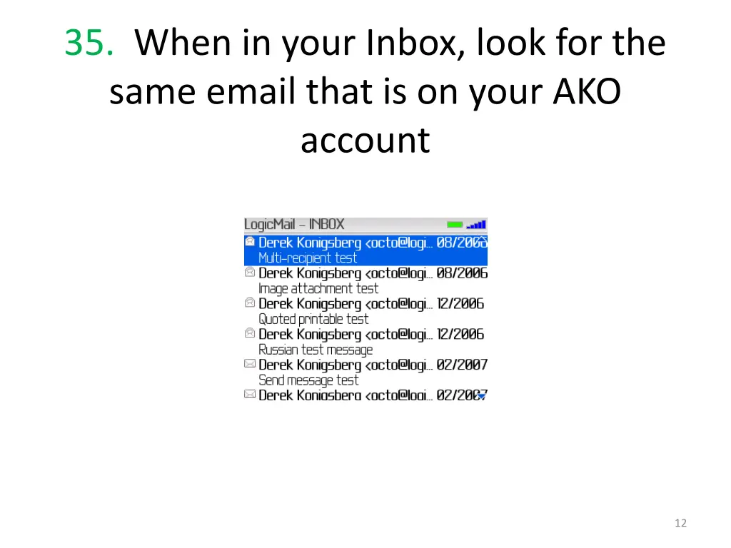 35 when in your inbox look for the same email