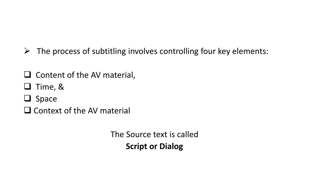 the process of subtitling involves controlling