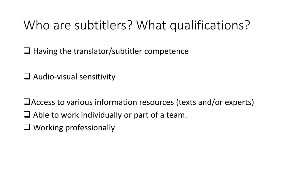 who are subtitlers what qualifications