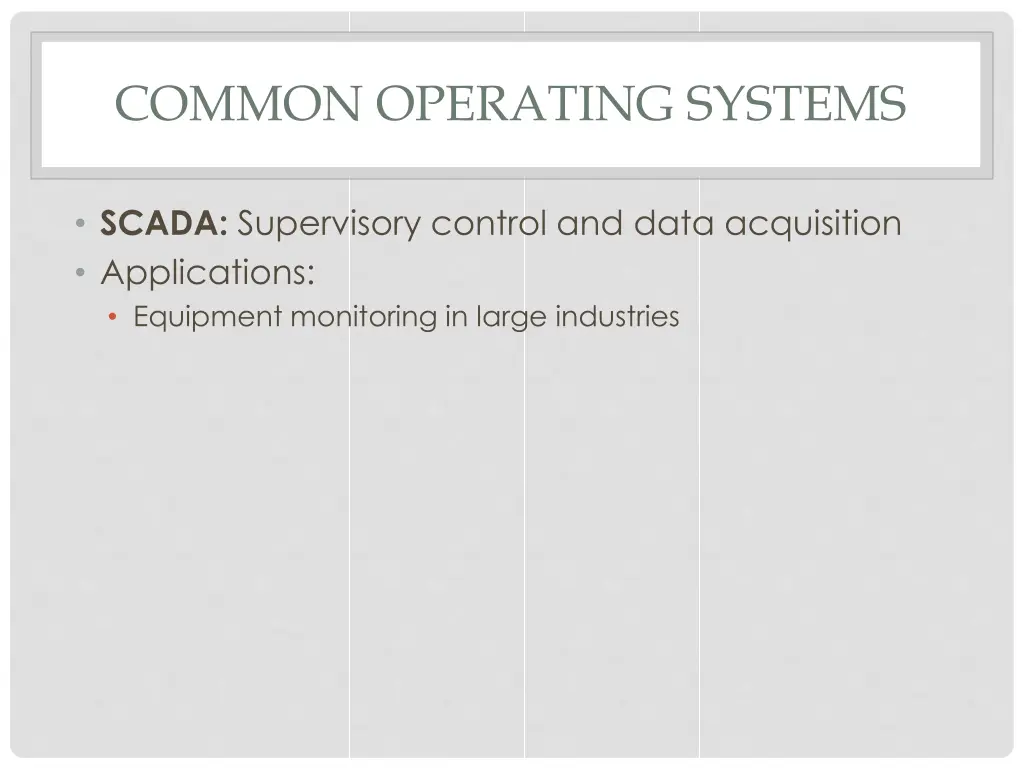 common operating systems 3