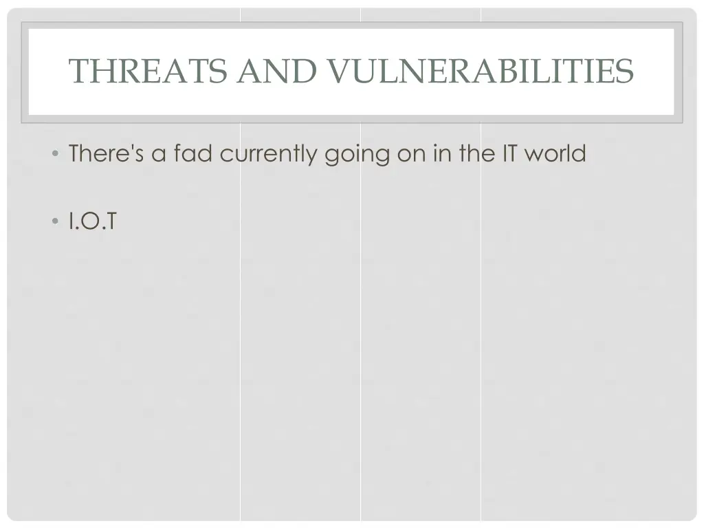 threats and vulnerabilities