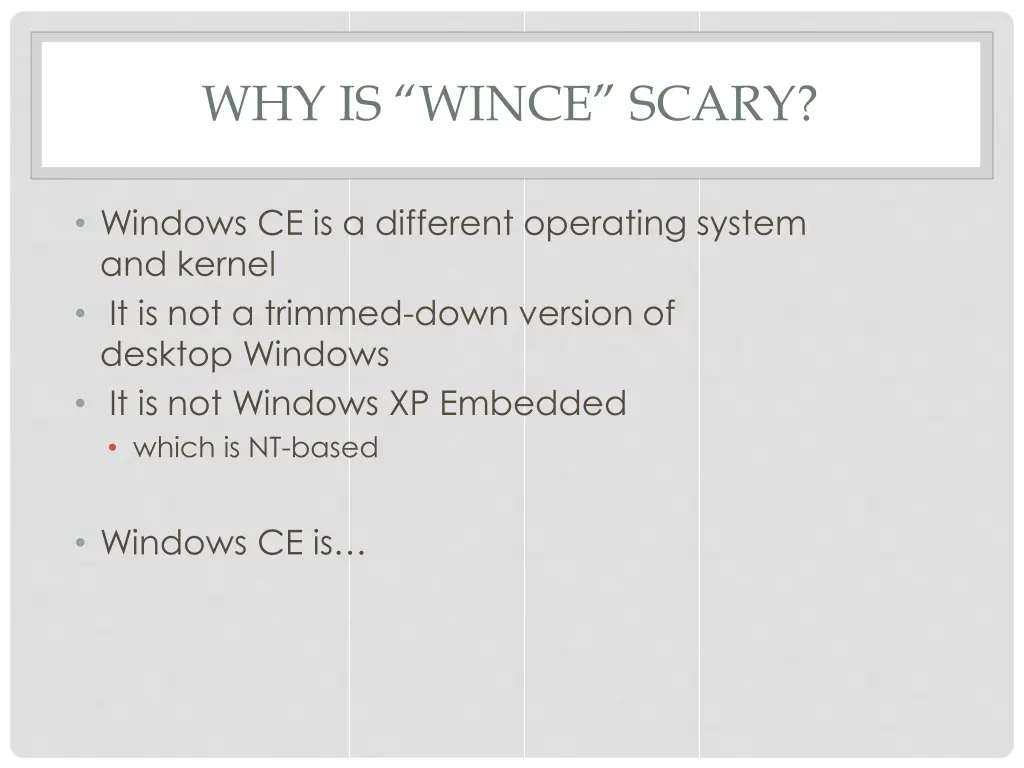 why is wince scary