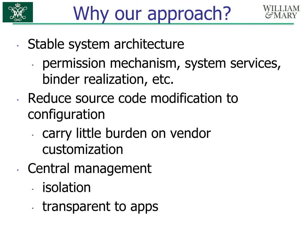 why our approach