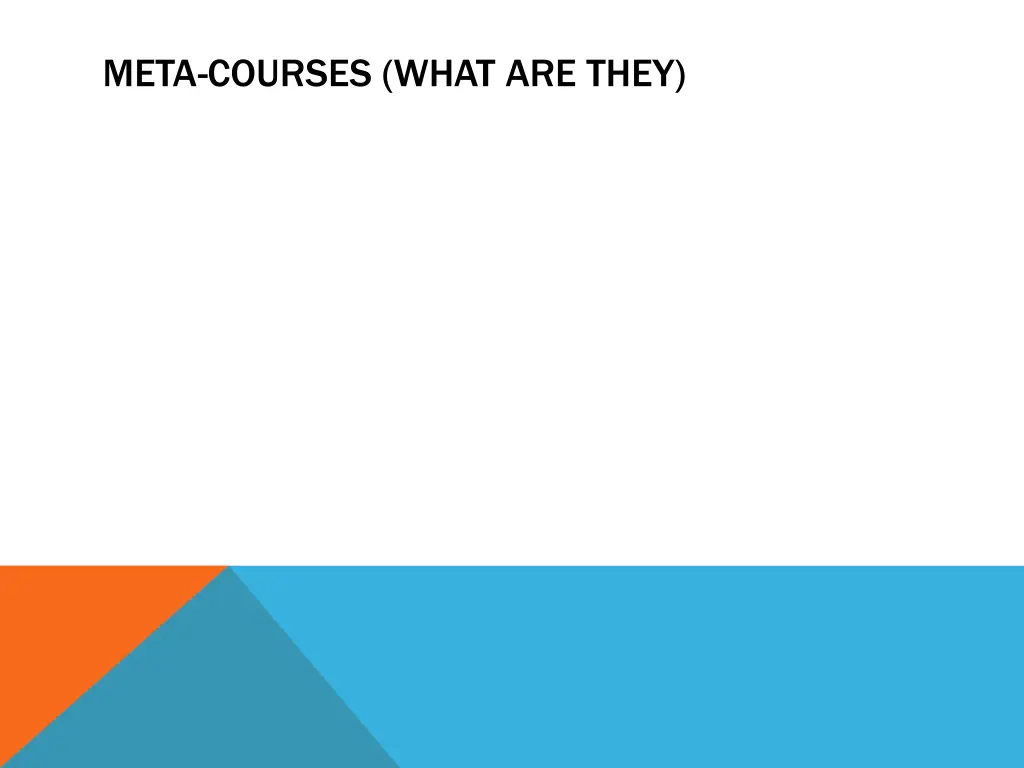 meta courses what are they