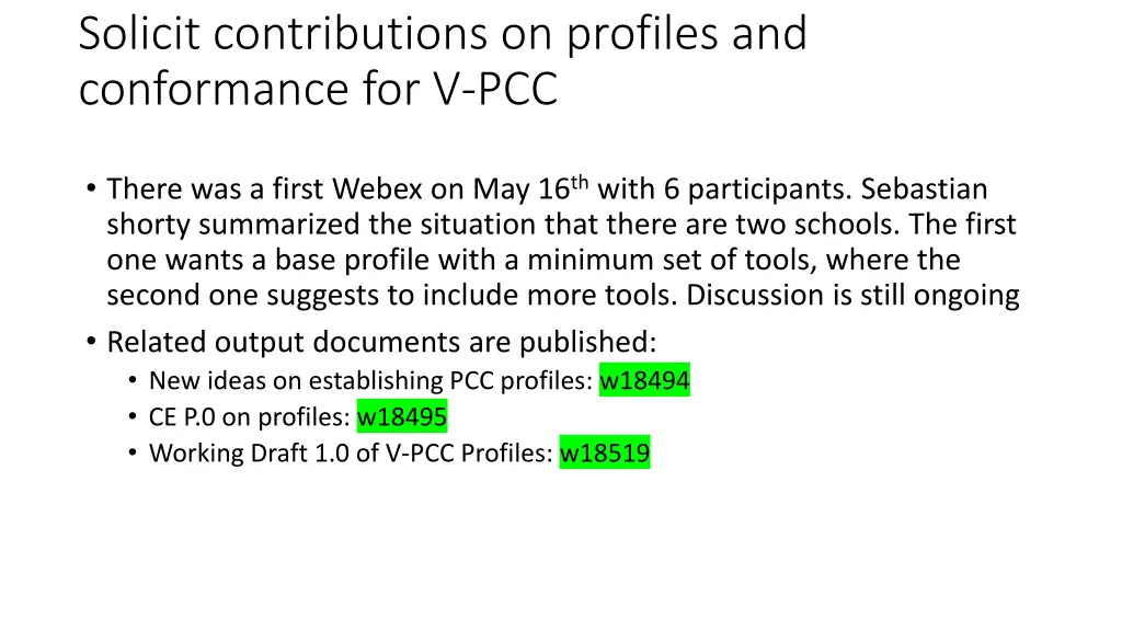 solicit contributions on profiles and conformance