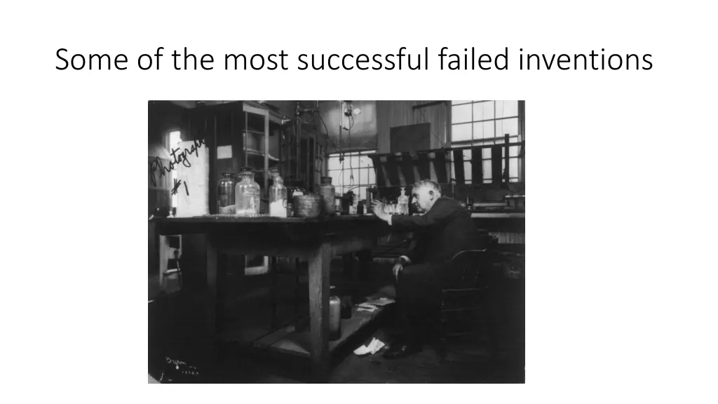 some of the most successful failed inventions