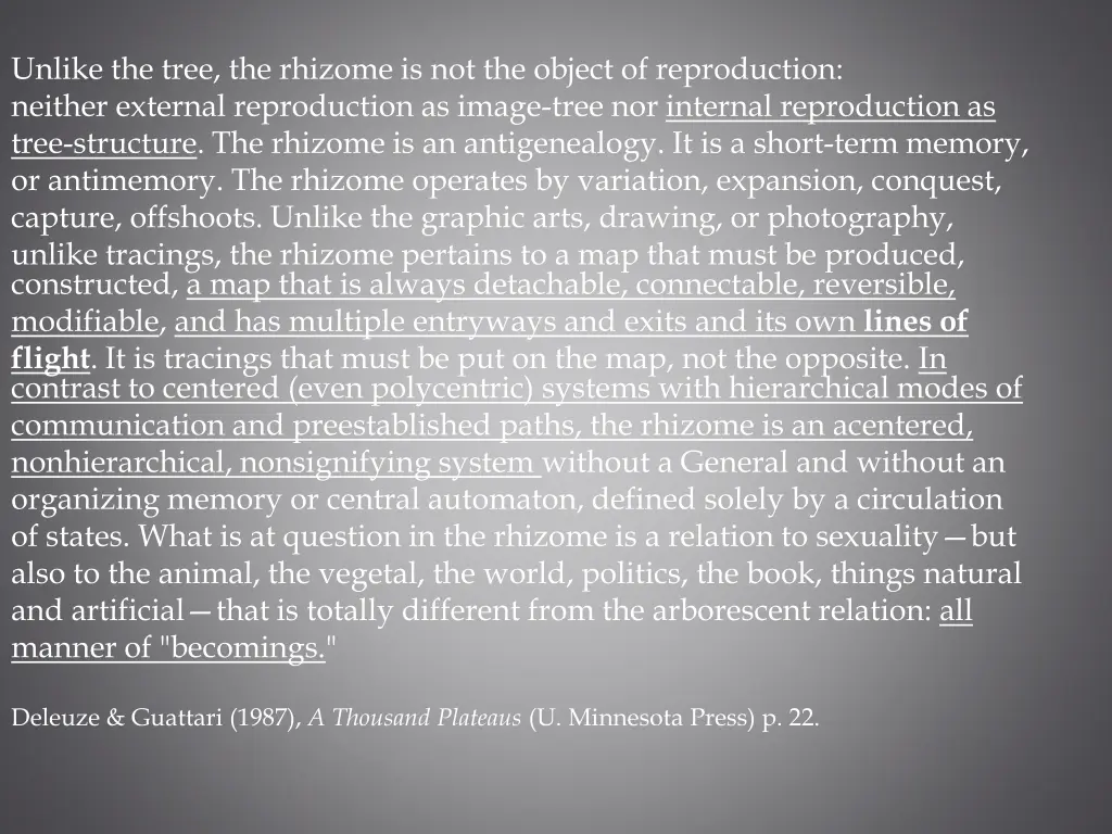 unlike the tree the rhizome is not the object