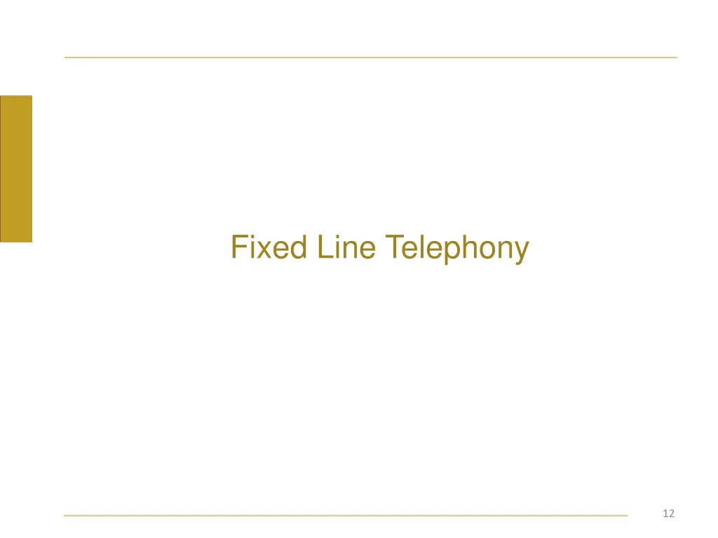 fixed line telephony