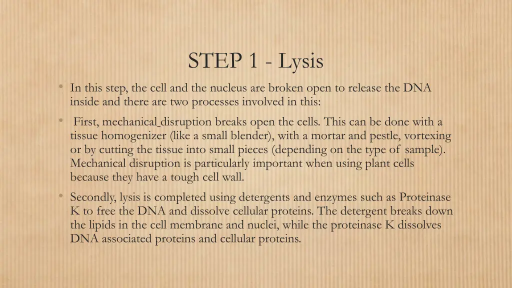 step 1 lysis