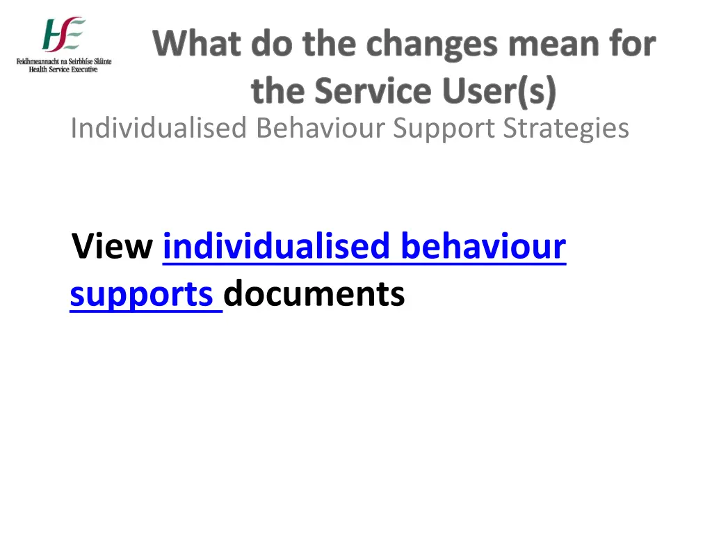 what do the changes mean for the service user 2